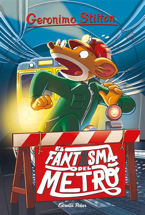 12 El Fantasma Del Metro Geronimo Stilton Els Gro