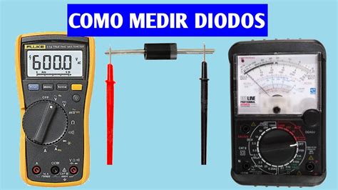 C Mo Medir Diodos Con Mult Metro Anal Gico Y Digital Youtube