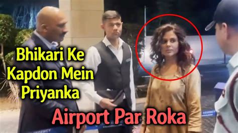 Priyanka Chahar Choudhary In Beggars Outfit Airport Security Ne Roka