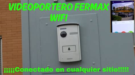 Videoportero Fermax See U Wifi Sencillo De Instalar Y Muy Completo