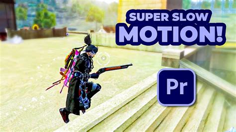 Super Slow Motion Free Fire Montage Twixtor Adobe Premiere Pro