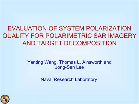 We L Evaluation Of System Polarization Quality For Polarimetric