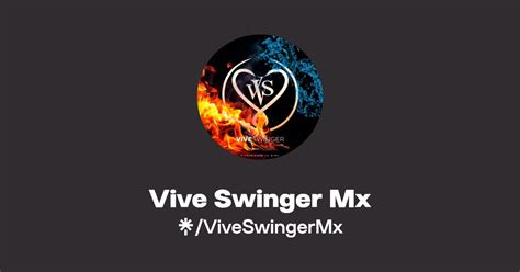 Vive Swinger Mx Twitter Instagram Facebook Tiktok Linktree