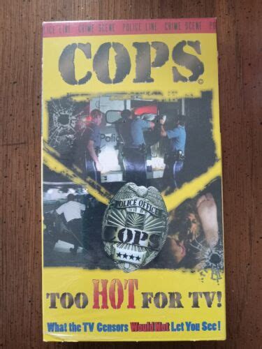 Cops Too Hot For Tv Volume 1 Vhs Tape Uncensored Police Crime Scene