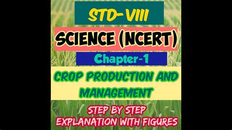 Std 8th Science NCERT Ch 1 Crop Production And Management Part 2