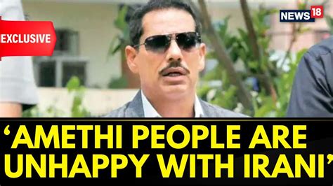 Amethi People Are Not Happy With Smriti Irani Robert Vadra On Amethi