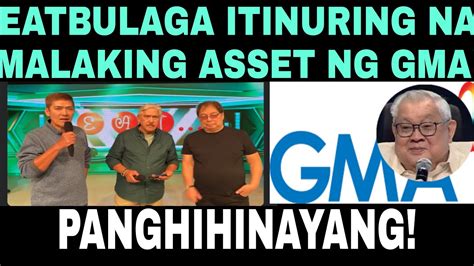 Eatbulaga Malaking Asset Ng Gma Gma Buking Na Ang Sekreto Na Inilihim