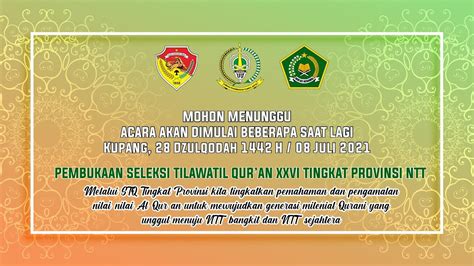 Live Pembukaan Stq Xxvi Tingkat Provinsi Nusa Tenggara Timur Youtube