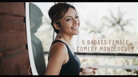 5 Badass Female Monologues - COMEDIC - Monologue Blogger