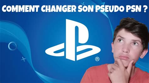 TUTO COMMENT CHANGER SON PSEUDO PSN Id En Ligne SUR PS4 YouTube