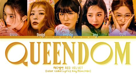 Red Velvet Queendom Lyrics Queendom Color Coded Lyrics