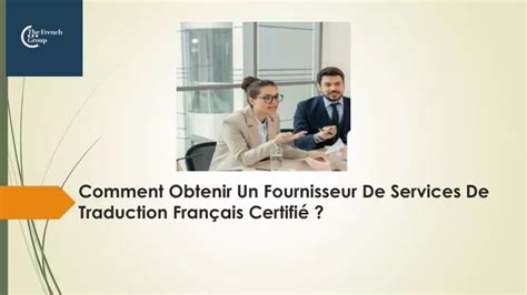 PPT Comment Obtenir Un Fournisseur De Services De Traduction Français