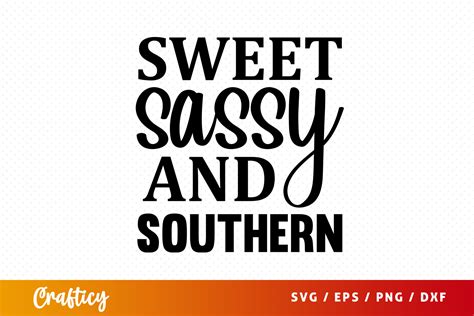 Free Sweet Sassy And Southern Svg Graphic By Graftify · Creative Fabrica