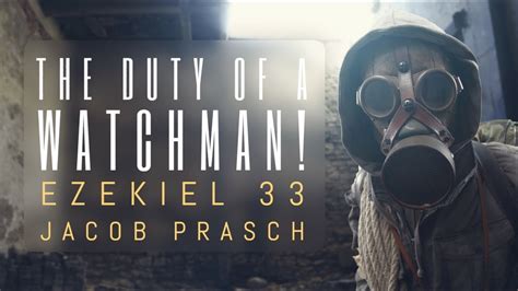 The Duty Of A Watchman Ezekiel 33 Jacob Prasch Youtube