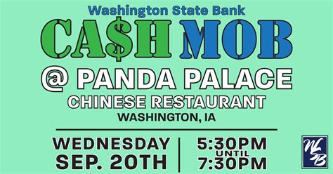 Ca$h Mob @ Panda Palace! - City of Washington, Iowa