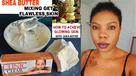 How To Achieve Glowing Skin With Shea Butter Diy Lightening Body Shea