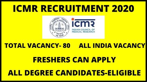 ICMR RECRUITMENT 2020 INDIAN COUNCIL OF MEDICAL RESEARCH RECRUITMENT