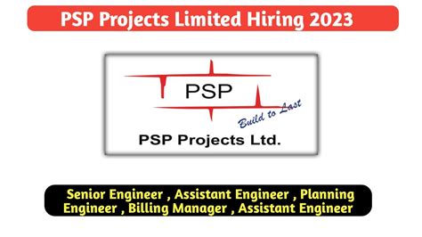 Psp Projects Limited Recruitment For Be B Tech Civil Engineer