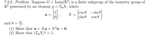 Solved 7 2 Groups Of Isometries In Class We Defined SO2 Chegg