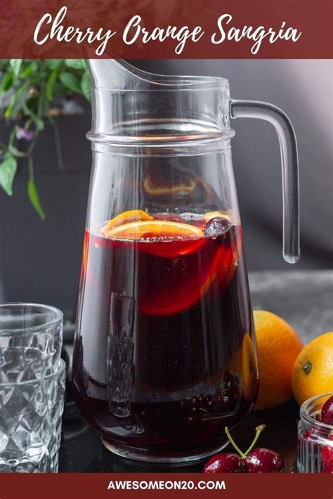 Cherry Orange Sangria - Awesome on 20