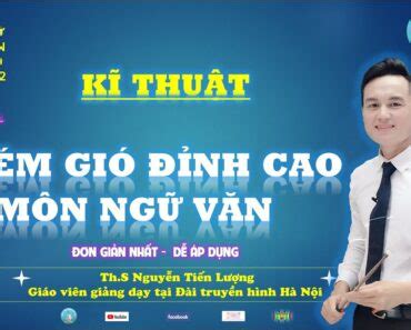 Kĩ Thuật Chém Gió đỉnh Cao Môn Ngữ Văn Về Một đoạn Thơ Bài Thơ 28 08 2024