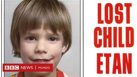 Etan Patz El Trágico Final Del Caso Del Pequeño Símbolo De Los Niños