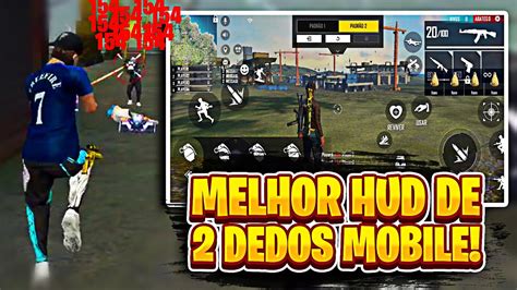 Aprenda A Ter O Melhor Hud De Dedos Para Free Fire Youtube