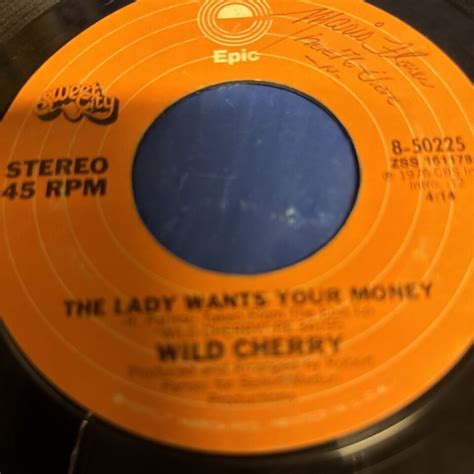 WILD CHERRY PLAY THAT FUNKY MUSIC THE LADY WANTS YOUR MONEY 7