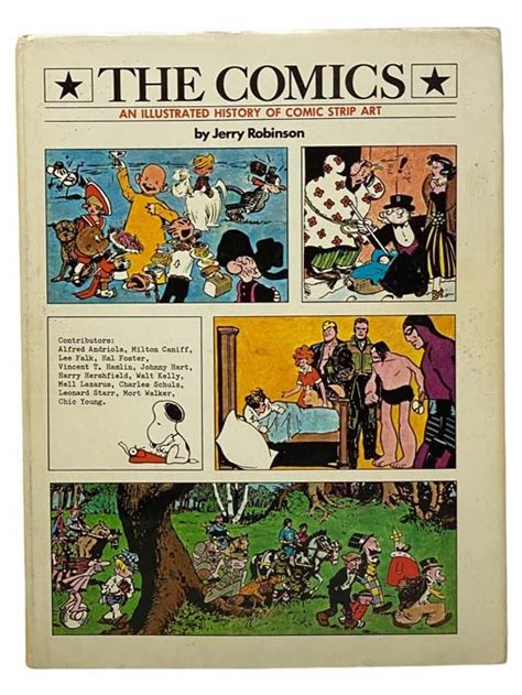 The Comics: An Illustrated History of Comic Strip Art by Robinson ...