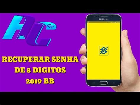 Como Recuperar Senhas De Digitos Banco Do Brasil Atualizado Youtube