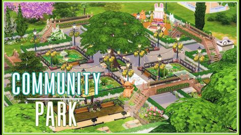 Willow Creek Park 🏞️ Sims 4 Community Lot Speed Build No Cc Youtube