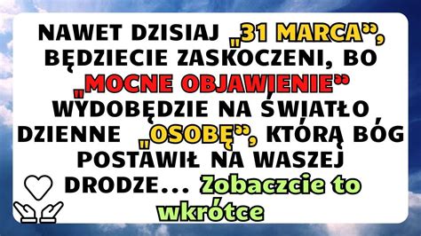 Jeszcze Dzisiaj B Dziecie Zaskoczeni Bo Mocne Objawienie Wydob Dzie Na