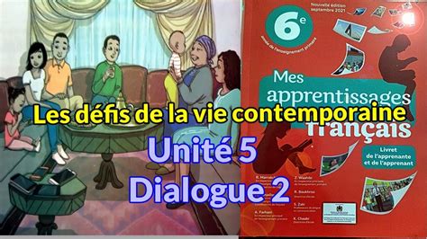 6A E P Mes apprentissages en français Dialogue 2 unité 5 Les défis de