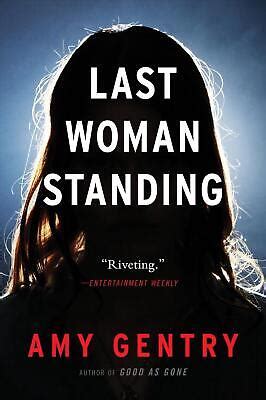 Last Woman Standing By Amy Gentry English Paperback Book