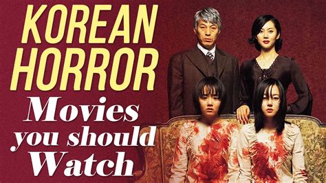 Best Korean Horror Movies On Youtube Unbelievably Well Vlog Efecto