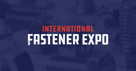 Participate In International Fastener Expo Las Vegas Interior