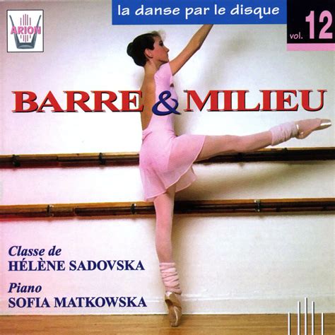 La Danse Par Le Disque Vol Barre Milieu Classe De H L Ne