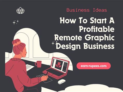 How To Start A Profitable Remote Graphic Design Business Earn Rupees