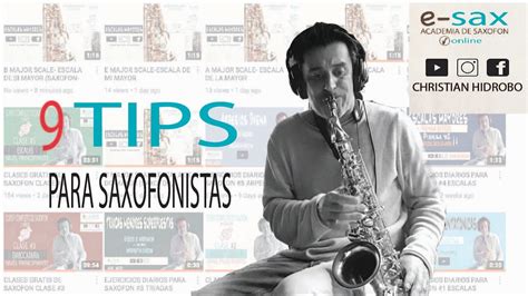 Tips Para Tocar El Saxofon Youtube