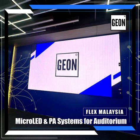 flex malaysia microled pa systems  auditorium geon asia