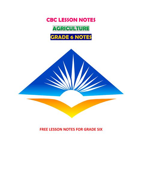 Agr Grade 6 Notes Term 1 Aaaaaa Cbc Lesson Notes Grade 6 Notes Free