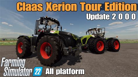 Claas Xerion Tour Edition FS22 UPDATE For All Platforms YouTube