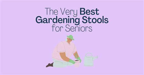 The Very Best Gardening Stools For Seniors Senior Guides