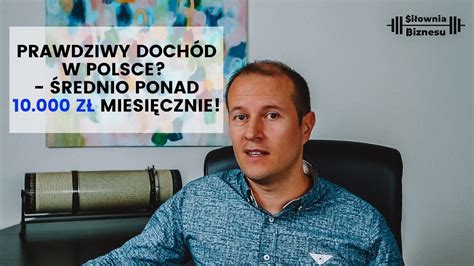 3 Prawdziwy dochód w Polsce Średnio ponad 10 000 zł miesięcznie