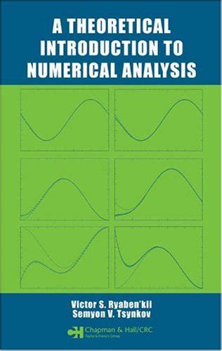 Solutions For A Theoretical Introduction To Numerical Analysis 1st By Victor S Ryaben Kii