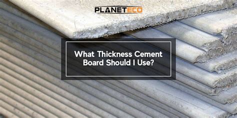 What is the Recommended Thickness of Cement Board?