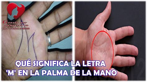 Qu Significa La Letra M En La Palma De La Mano Si La Tienes Presta