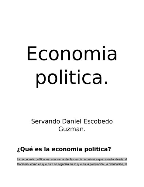 Economia Politica Ensayo Economia Politica Servando Daniel Escobedo