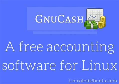 Gnucash A Free And Open Source Accounting Software For Linux