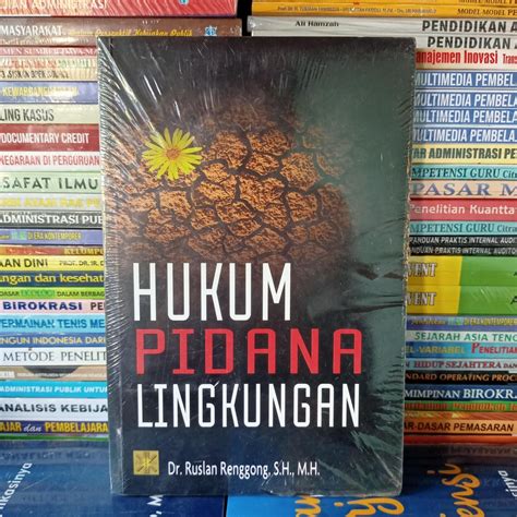 Jual Buku Hukum Pidana Lingkungan Dr Ruslan Renggong Prenada Media